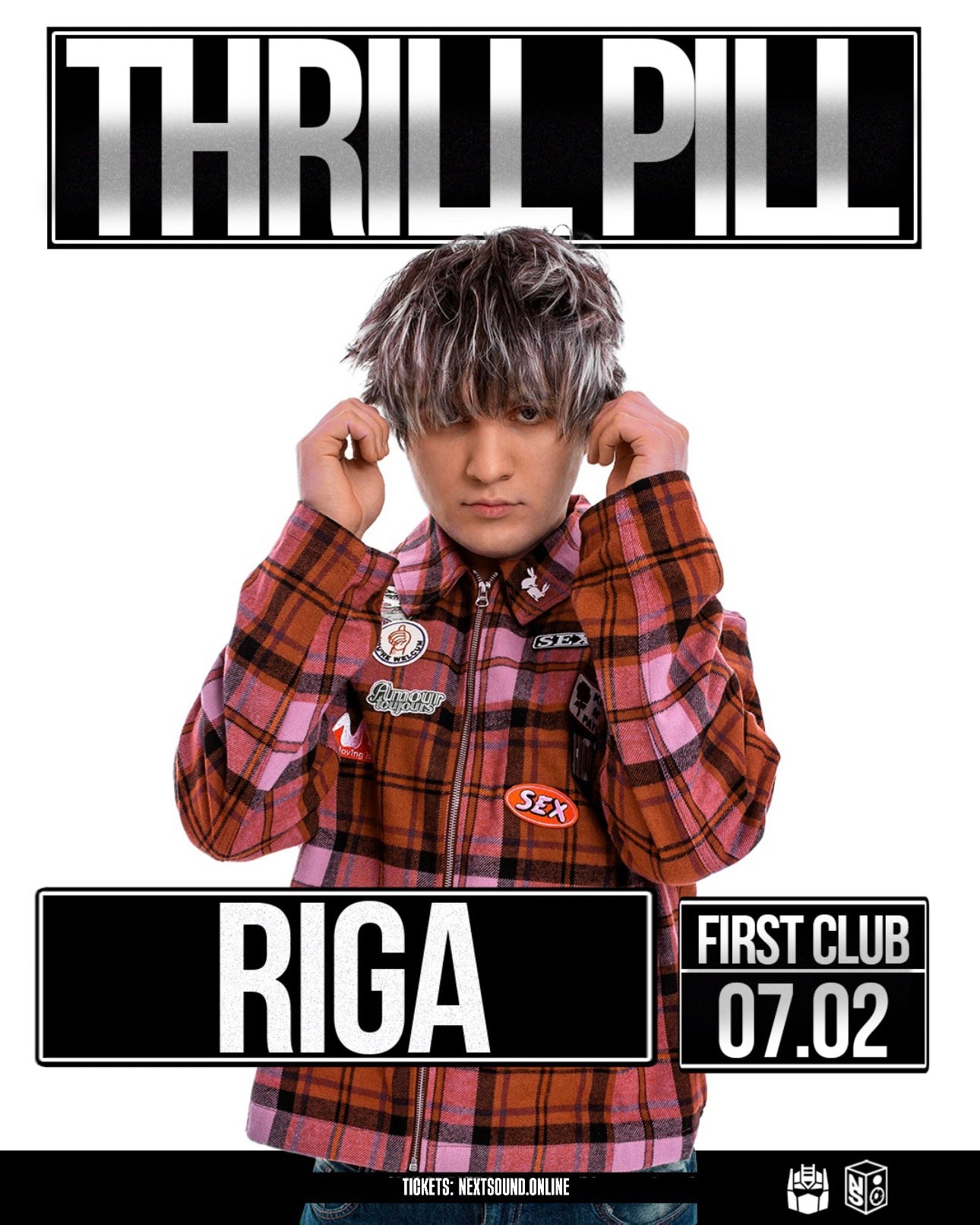 "THRILL PILL" RIGA 07.02 FIRST CLUB