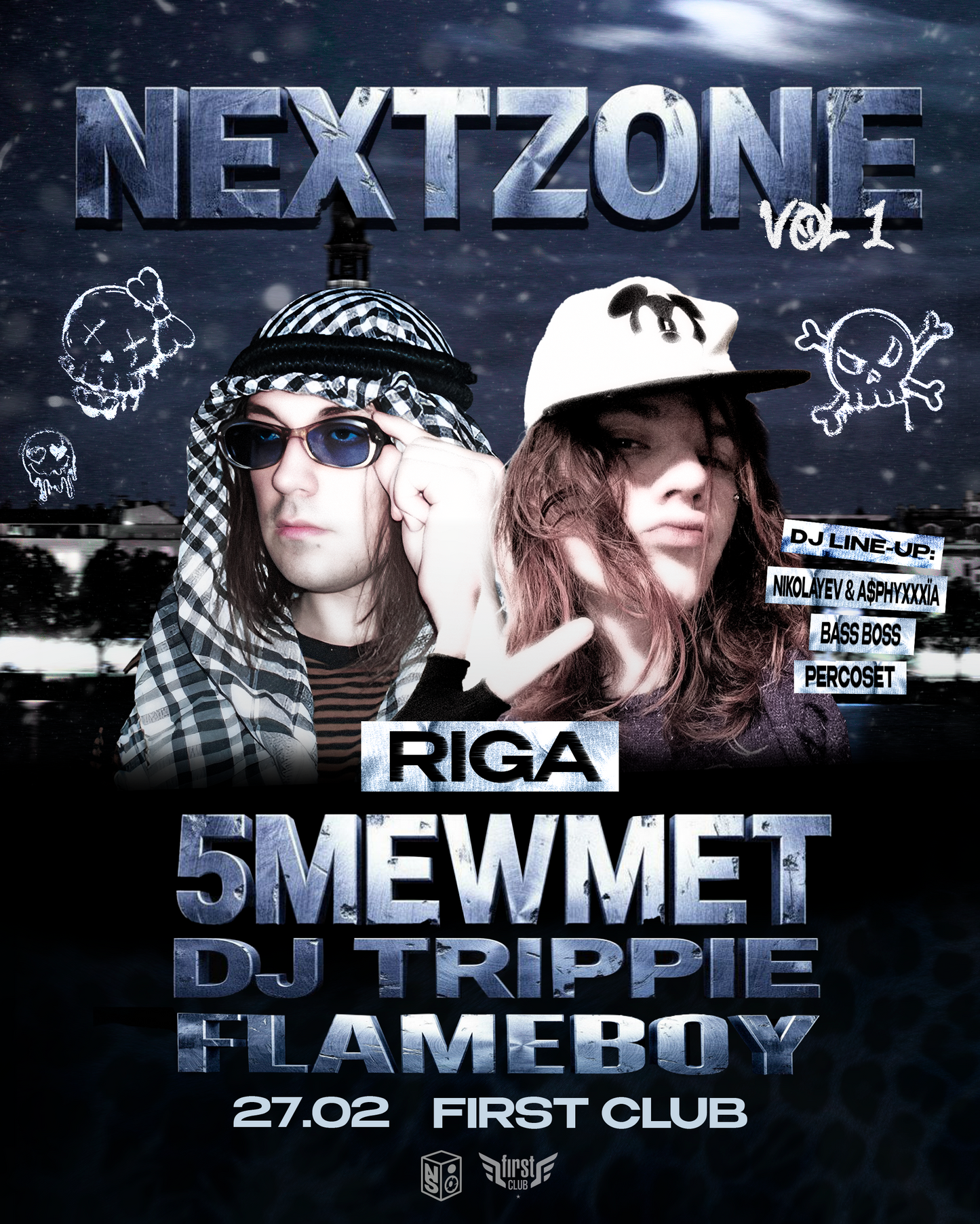 “NEXTZONE vol.1” 5MEWMET & DJ TRIPPIE FLAMEBOY 27.02 RIGA